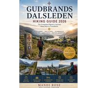GUDBRANDSDALSLEDEN HIKING GUIDE 2026