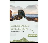 GUDBRANDSDALSLEDEN HIKING GUIDE 2026