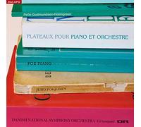 Gudmunsen-Holmgreen - Pelle Gudmundsen-Holmgreen: Plateaux pour Piano et Orchestre [Hybrid SACD]