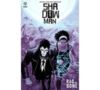Guedes, Renato - Shadowman (2018) Volume. 3: Rag and Bone (SHADOWMAN (2018) TP)