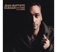 Guegan, Jean-Baptiste - De l'ombre à la lumière [Vinilo]