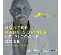 Sommer Günter 'Baby' - Le Piccole Cose - European Jazz Legends Vol. 9