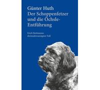 Günter Hut Der Schoppenfetzer und die Öchsle-Entführung: Eric (Tapa blanda)