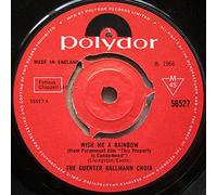 GUENTER KALLMAN CHOIR - WISH ME A RAINBOW 7" (VINYL 45) UK POLYDOR 1966