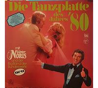Günter Noris Und Die Big Band Der Bundeswehr - Die Tanzplatte Des Jahres '80