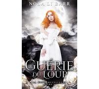 Guérie du Loup (La Meute McCullough)