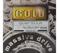 Guerilla - Our Time Is Now! - Massive Drive Gold - MD GLD 03