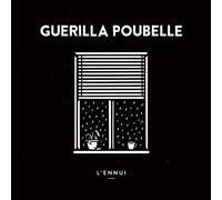 Guerilla Poubelle - L'Ennui (Lim.ed./Clear Vinyl) [Vinilo]
