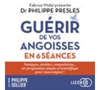 Guérir De Vos Angoisses En 6 Séances (audiolibro)