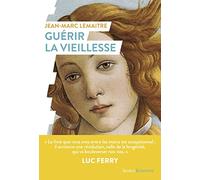 Guérir la vieillesse