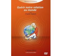 Guérir notre relation au monde [Francia] [DVD]