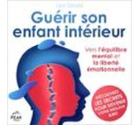 Guérir Son Enfant Intérieur (audiolibro)