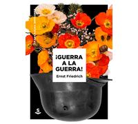 ¡Guerra a la guerra! | Friedrich Ernst