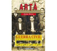 Guerra Civil a Artà. Volum I, La (La Guerra Civil a Mallorca, poble a poble)
