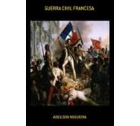 Guerra Civil Francesa (ebook)