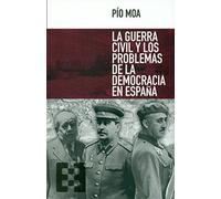 Guerra Civil y Los Problemas De La Democ: 9 (Nuevo Ensayo)
