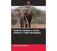 Guerra contra o crime contra a vida selvagem