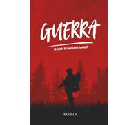 GUERRA:: Crónicas del Infierno Humano