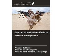 Guerra cultural y filosofía de la defensa Moral política