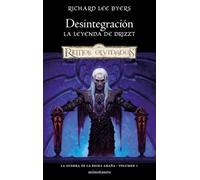 GUERRA DE LA REINA ARA?A, LA 01/06. DESINTEGRACION (D&D REINOS OLVIDADOS)