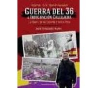 Guerra del 36 e indignación callejera