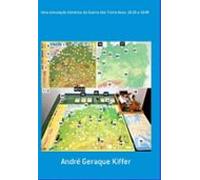 Guerra Dos Trinta Anos 1618 A 1648 (ebook)