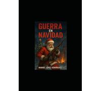 Guerra en Navidad (Al borde del precipicio - Siglo XXI)