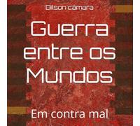 Guerra entre os Mundos: Em contra mal