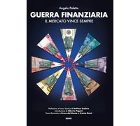 Guerra finanziaria. Il mercato vince sempre