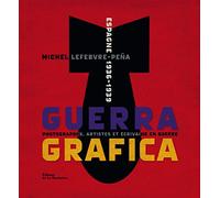 Guerra grafica: Espagne 1936-1939
