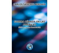 Guerra Híbrida en las Américas: (Crimen contra democracia)