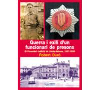 Guerra I Exili D Un Funcionari De Presons