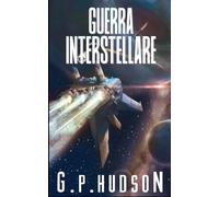 Guerra Interstellare: Un'avventura epica di fantascienza (Le Cronache di Pike)
