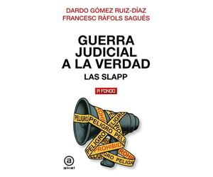 Guerra judicial a la verdad - las SLAPP