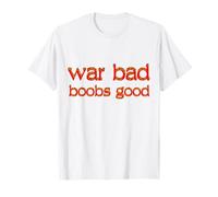 Guerra Mal, Amor Buen Diseño Meme Camiseta