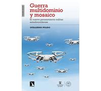 Guerra multidominio y mosaico: El nuevo pensamiento militar estadounidense: 347 (Investigación y Debate)
