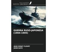 GUERRA RUSO-JAPONESA (1904-1905)