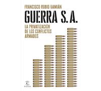 Guerra S. A.: La privatización de los conflictos armados (NO FICCIÓN)