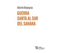 Guerra santa al sur del Sahara (Ágora)