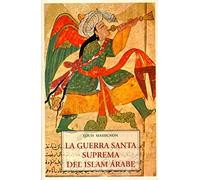 GUERRA SANTA SUPREMA DEL ISLAM ARABE (PADMA)