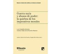 Guerra sucia y abusos de poder: la quiebra de los imperativos morales