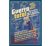 Guerra total: Episodios de la guerra civil española: 3 (Biblioteca Chaves Nogales)