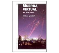 Guerra virtual: Más allá de Kosovo: 1 (Historia Contemporánea)