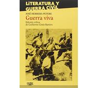 Guerra viva: 2 (Literatura y Guerra Civil)