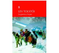 GUERRA Y PAZ, LA | Lev Nikolaevich Tolstoi