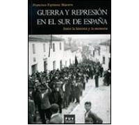 Guerra Y Represion En El Sur De España