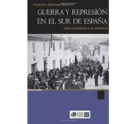 Guerra y represión en el sur de España: Entre la historia y la memoria: 136