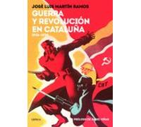 Guerra y revolución en Cataluña: 1936-1939 (Contrastes)