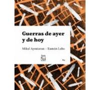 Guerras De Ayer Y De Hoy (ebook)