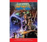 Guerras Del Infinito (marvel Now! Deluxe)